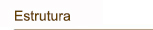 estrutura